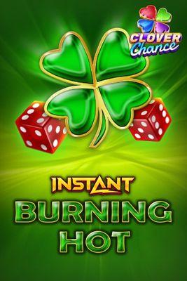 Burning Hot Instant